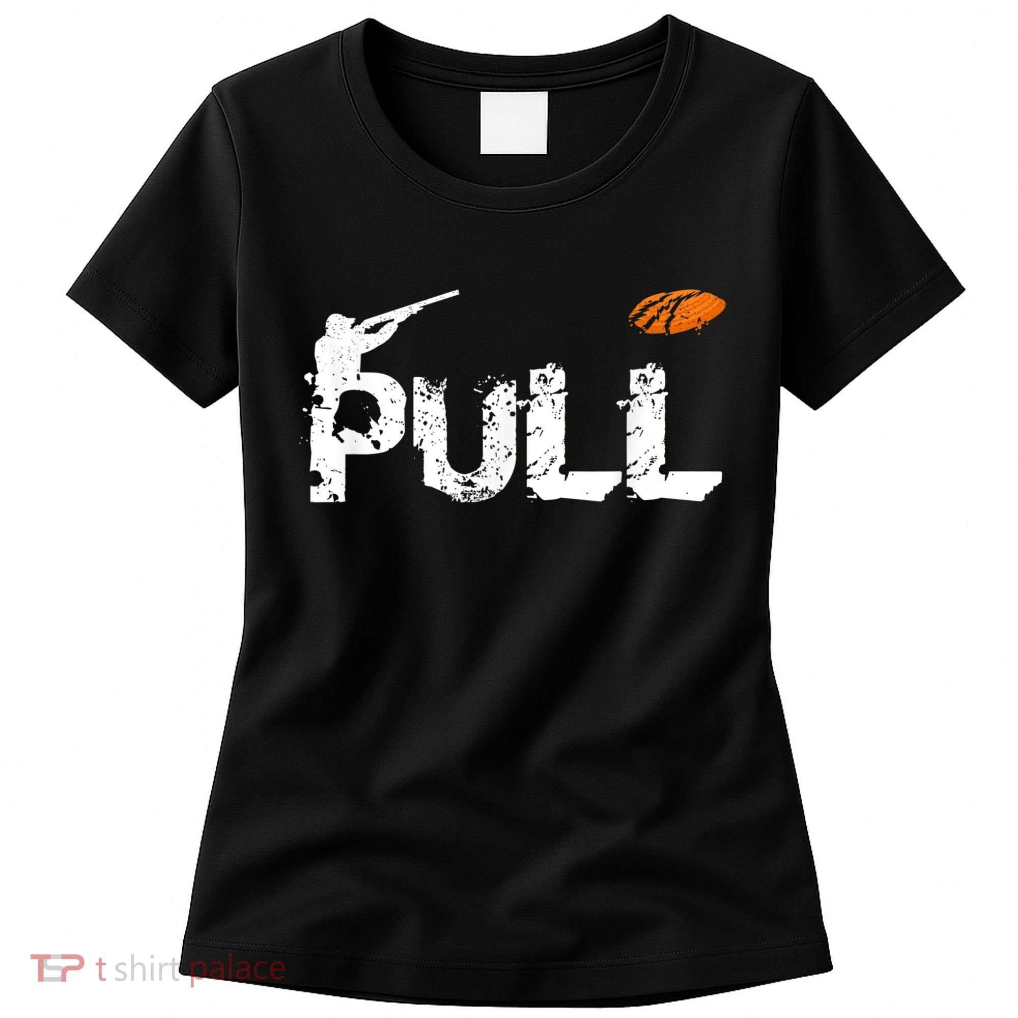 Clay Skeet Pigeon Shooting Pull Clay Bird Hunter Sports Women's T-Shirt