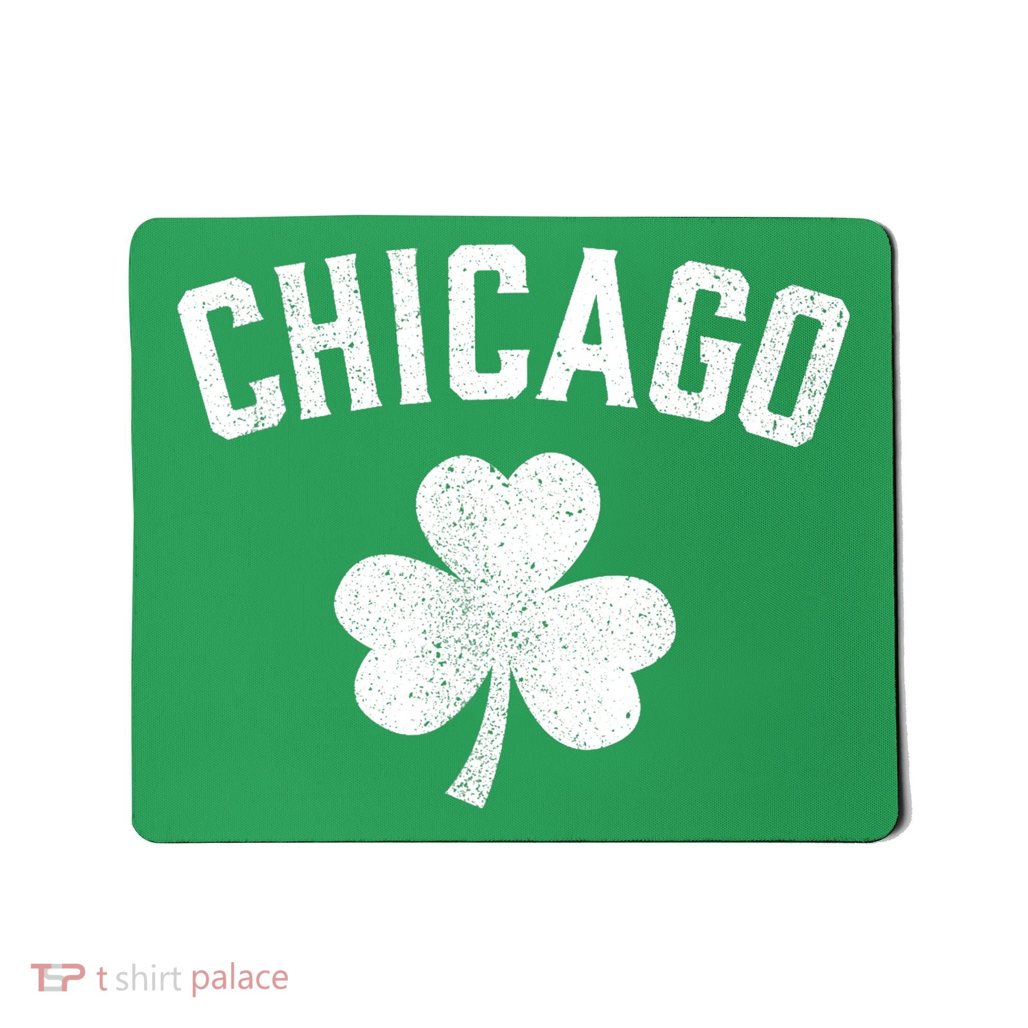 Chicago, St Patrick's Day Patty's Day Shamrock Tee Mousepad