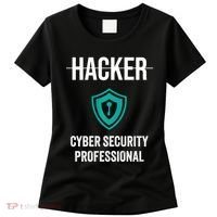 Cyber Security Professional Protection White Hat Hackers Women's T-Shirt thumb 0
