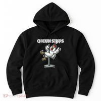 Chicken Strips Pun Funny Sarcastic Life Quotes Jokes Humor Hoodie thumb 0