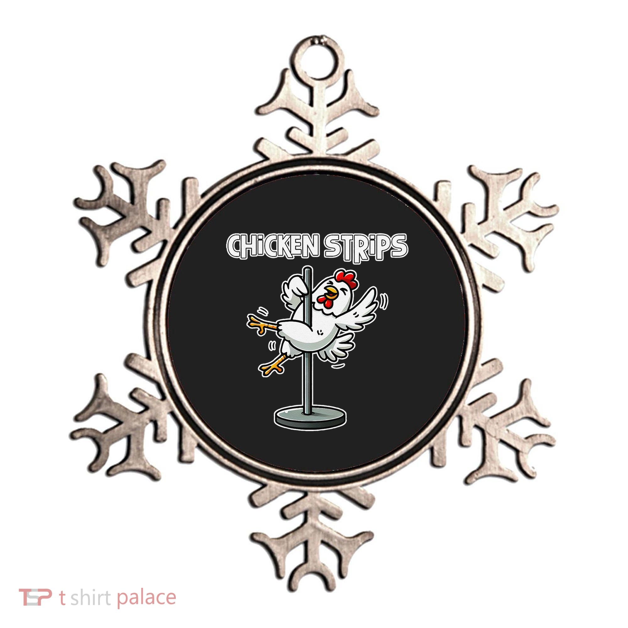 Chicken Strips Pun Funny Sarcastic Life Quotes Jokes Humor Ornament