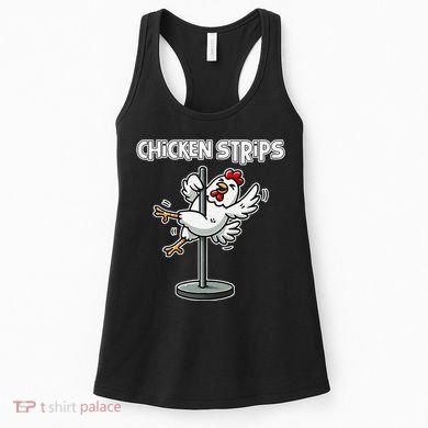 Chicken Strips Pun Funny Sarcastic Life Quotes Jokes Humor Women's Tank Top