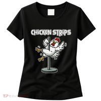 Chicken Strips Pun Funny Sarcastic Life Quotes Jokes Humor Women's T-Shirt thumb 0