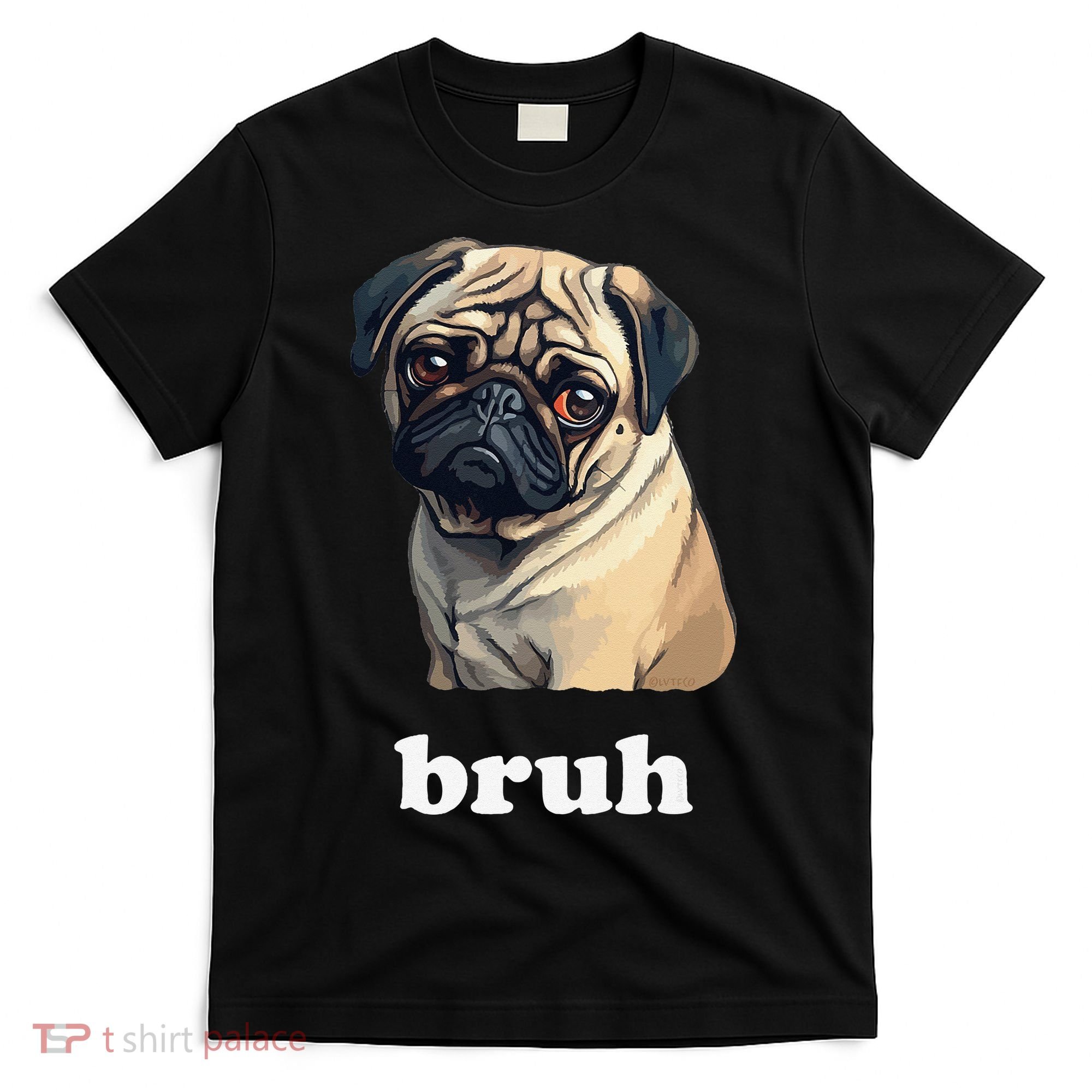 Cute Suspicious Pug says Bruh Funny Dog T-Shirt