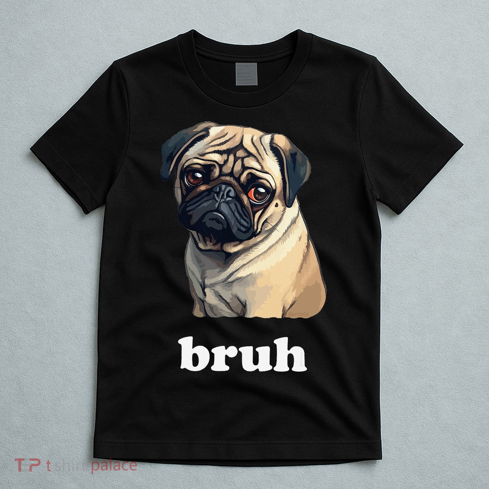 Cute Suspicious Pug says Bruh Funny Dog T-Shirt