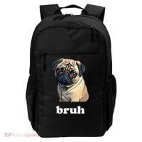 Cute Suspicious Pug says Bruh Funny Dog Backpack thumb 0