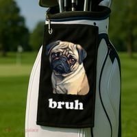 Cute Suspicious Pug says Bruh Funny Dog Golf Towel thumb 2