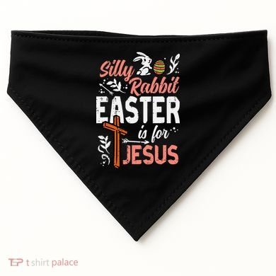 Christian Silly Rabbit Easter For Jesus USA-Made Doggie Bandana