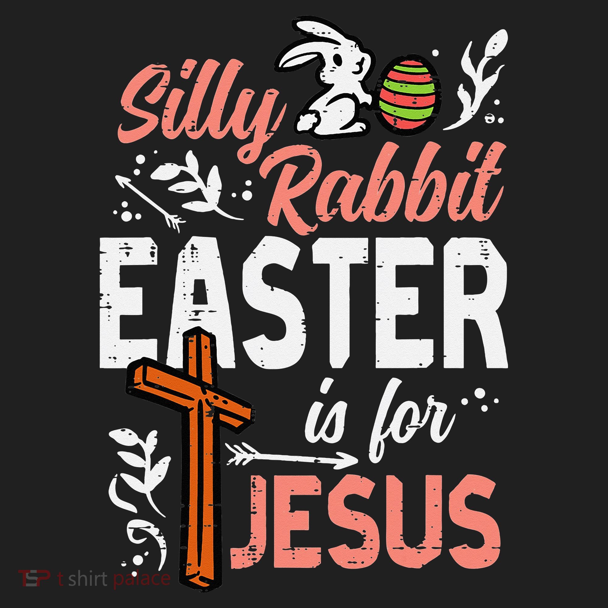 Christian Silly Rabbit Easter For Jesus Tumbler