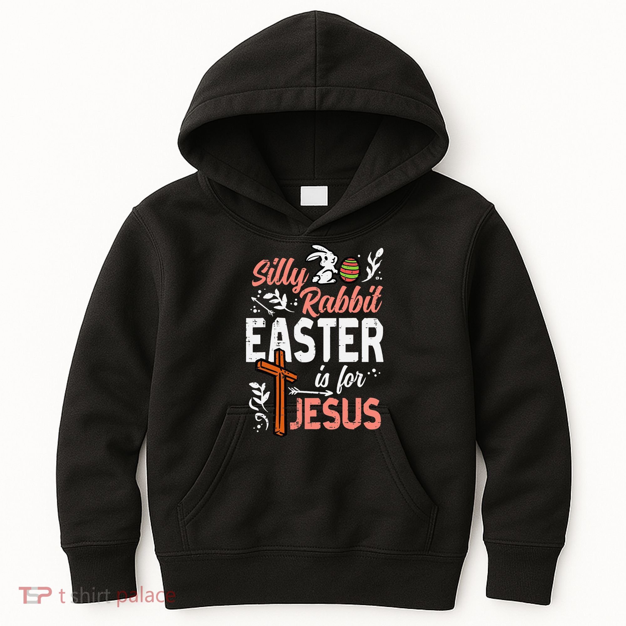 Christian Silly Rabbit Easter For Jesus Kids Hoodie