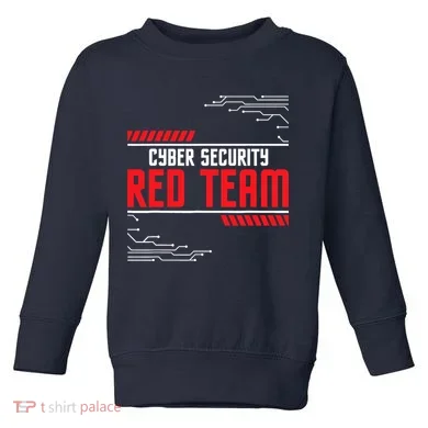 Cyber Security Red Team Computer Engineer Hacker Hacking Toddler Sweatshirt