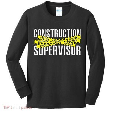 Construction Supervisor Road Worker Construction Worker Road Kids Long Sleeve Shirt