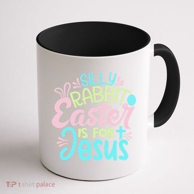 Colorful Silly Rabbit Easter Is For Jesus Christ Funny Coffee Mug back