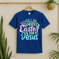 Colorful Silly Rabbit Easter Is For Jesus Christ Funny T-Shirt thumb 2