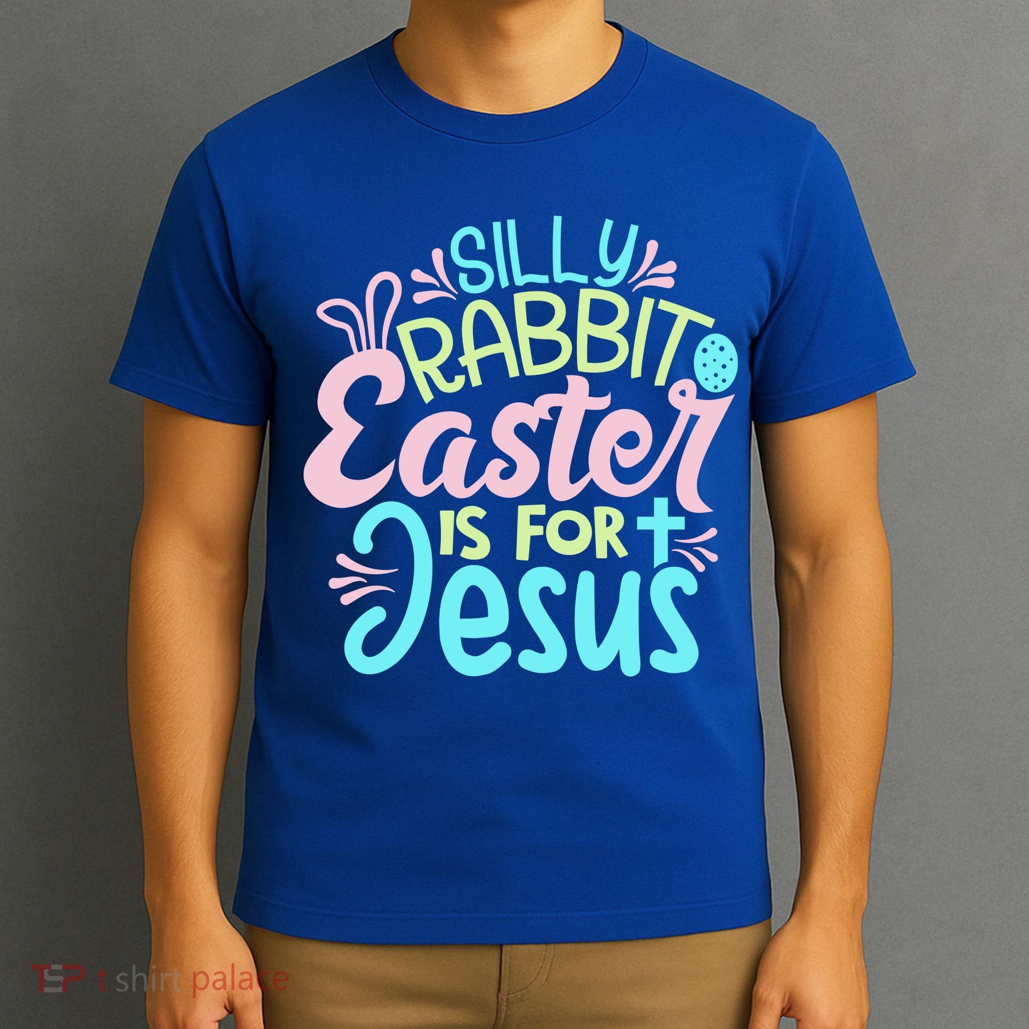 Colorful Silly Rabbit Easter Is For Jesus Christ Funny T-Shirt
