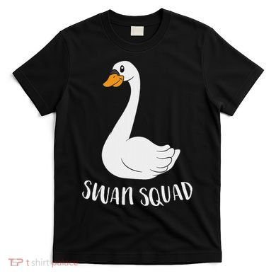 Cute Swan Squad Funny Team Swans T-Shirt