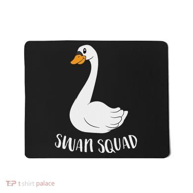 Cute Swan Squad Funny Team Swans Mousepad