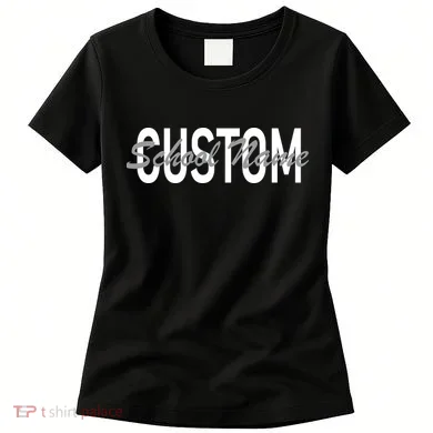 Custom School Spirit Personalize Name Text Women's T-Shirt