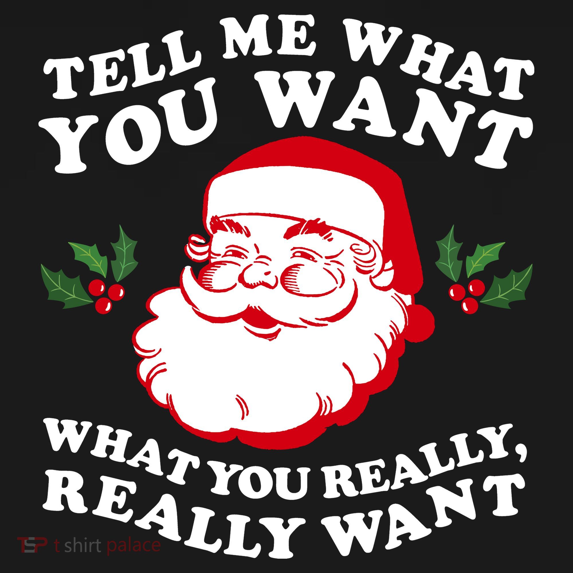 Christmas Santa So Tell Me What You Want Xmas Gift Quote Backpack