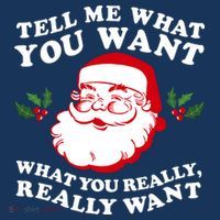 Christmas Santa So Tell Me What You Want Xmas Gift Quote Mousepad thumb 1