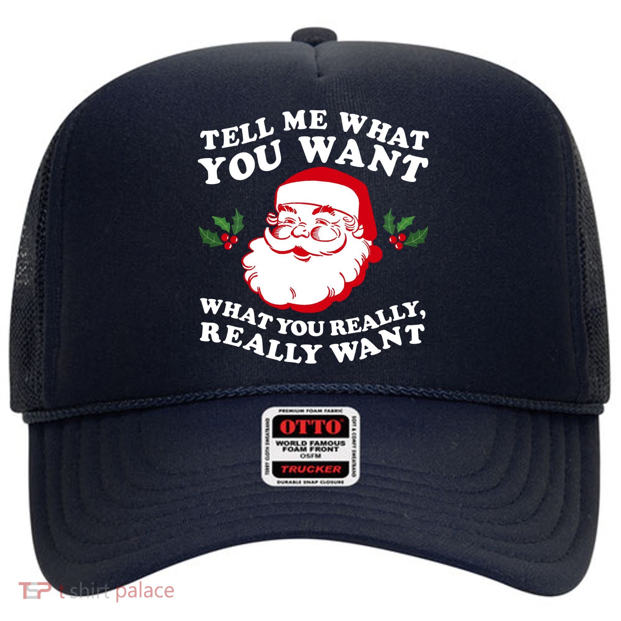 Christmas Santa So Tell Me What You Want Xmas Gift Quote Hat