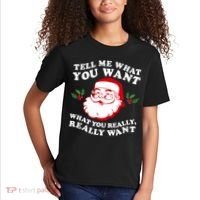 Christmas Santa So Tell Me What You Want Xmas Gift Quote Kids T-Shirt thumb 2