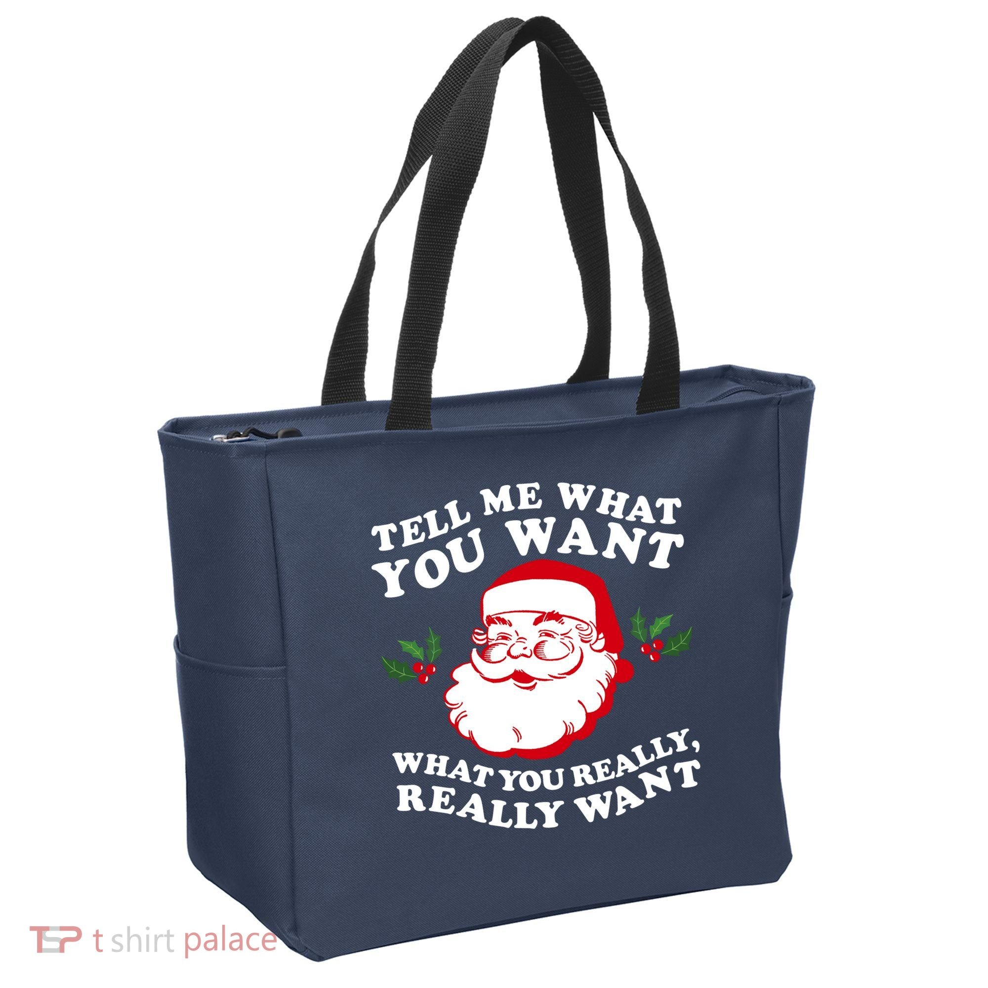Christmas Santa So Tell Me What You Want Xmas Gift Quote Tote Bag