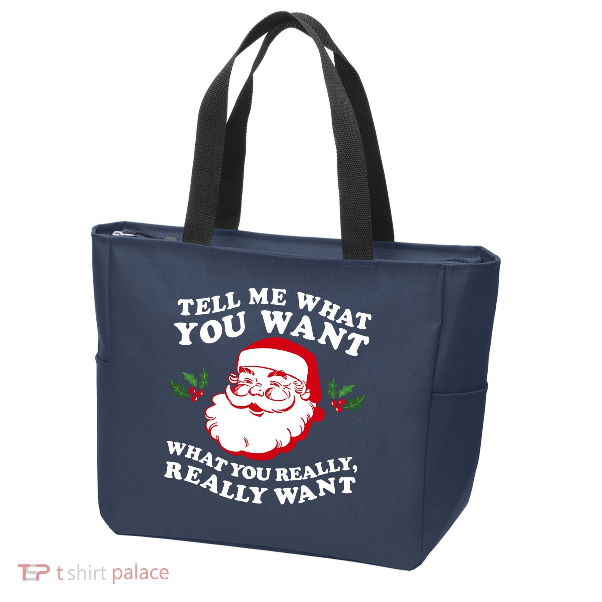 Christmas Santa So Tell Me What You Want Xmas Gift Quote Tote Bag