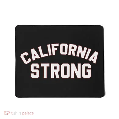 California Strong Swea Mousepad