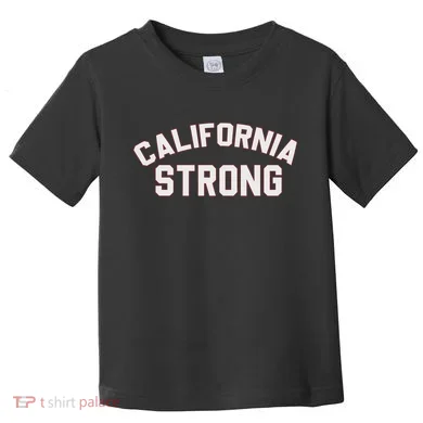 California Strong Swea Toddler T-Shirt
