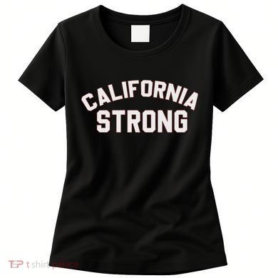 California Strong Swea Women's T-Shirt