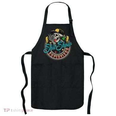 Cool Shit Show Supervisor Skull Hilarious Vintage Apron