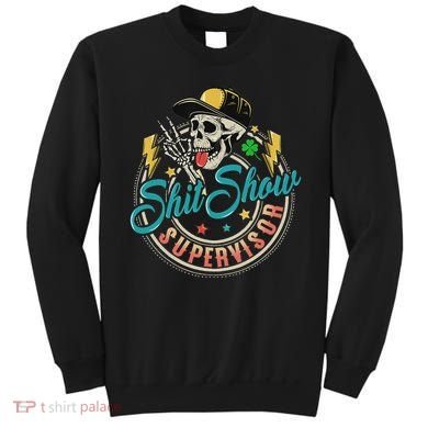 Cool Shit Show Supervisor Skull Hilarious Vintage Sweatshirt
