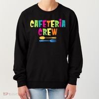Cafeteria Squad School Cafeteria Lady Worker Women's Sweatshirt thumb 0