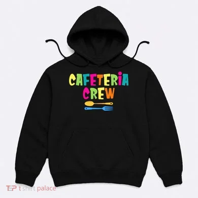 Cafeteria Squad School Cafeteria Lady Worker Hoodie