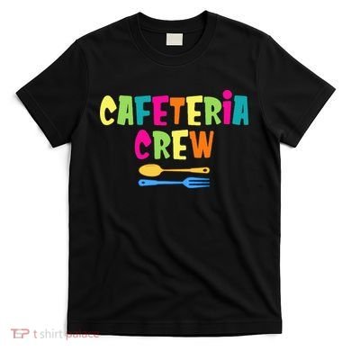 Cafeteria Squad School Cafeteria Lady Worker T-Shirt