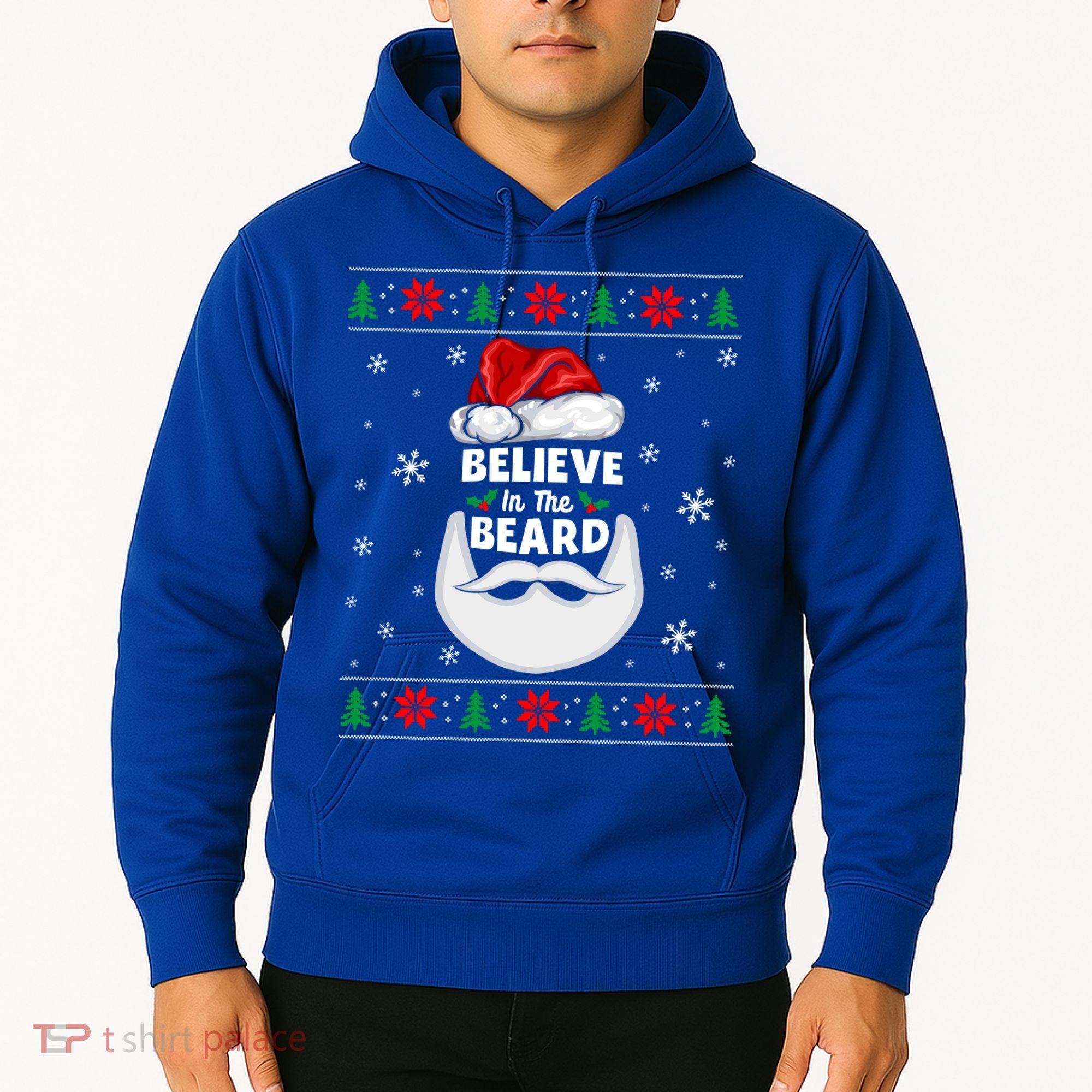 Christmas Snow Santa Believe In The Beard Ugly Sweater Gift Hoodie