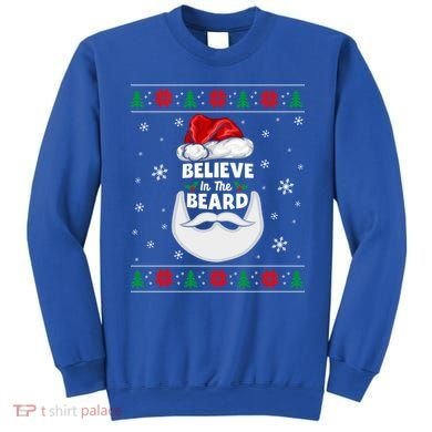 Christmas Snow Santa Believe In The Beard Ugly Sweater Gift Sweatshirt