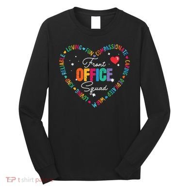 Cute School Secretary Admin Appreciation Front Office Squad Long Sleeve Shirt