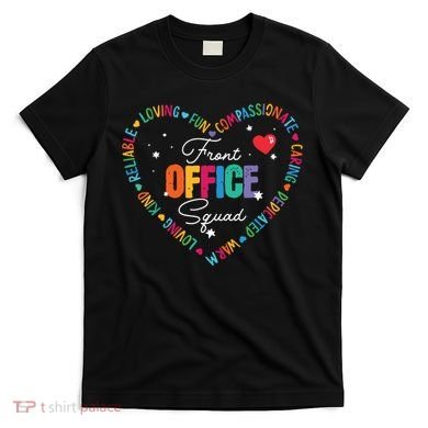 Cute School Secretary Admin Appreciation Front Office Squad T-Shirt