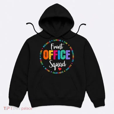 Cute School Secretary Admin Appreciation Front Office Squad Hoodie