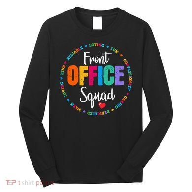 Cute School Secretary Admin Appreciation Front Office Squad Long Sleeve Shirt