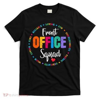 Cute School Secretary Admin Appreciation Front Office Squad T-Shirt