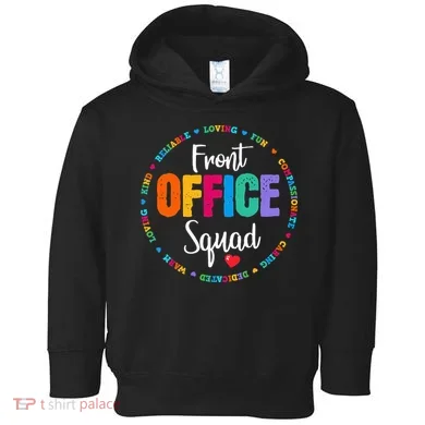 Cute School Secretary Admin Appreciation Front Office Squad Toddler Hoodie