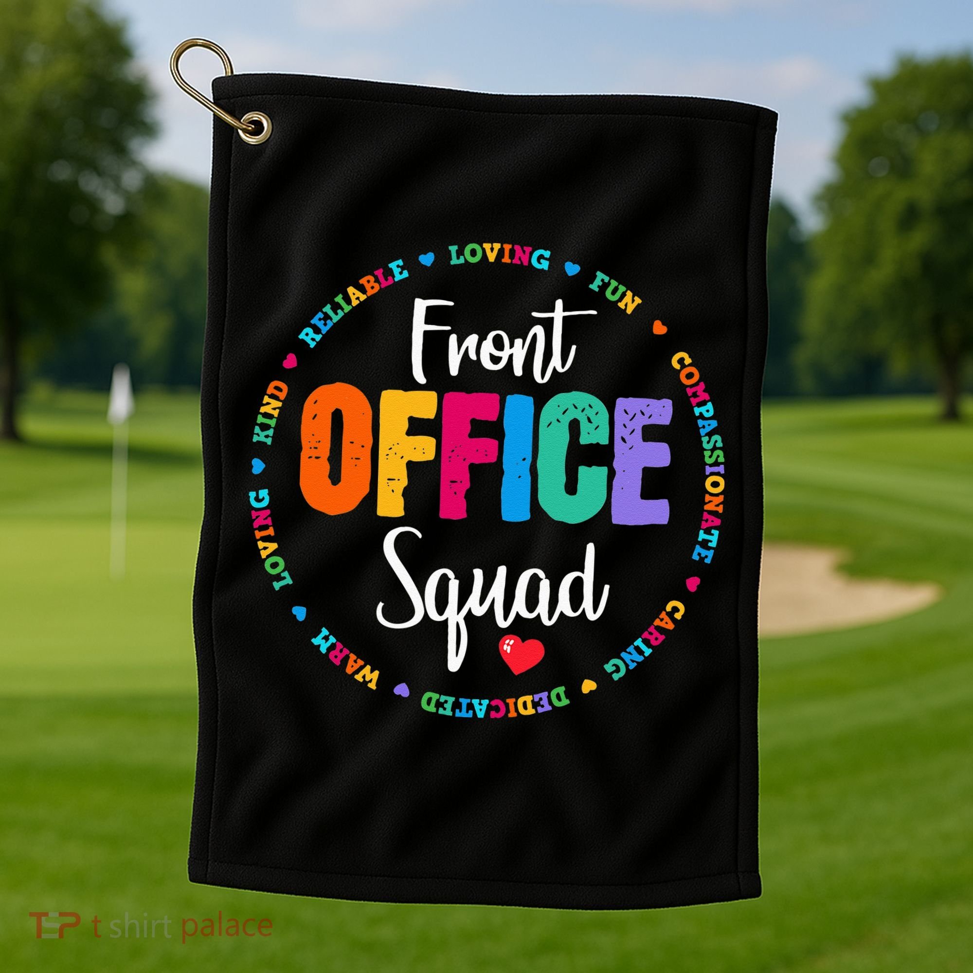 Cute School Secretary Admin Appreciation Front Office Squad Golf Towel