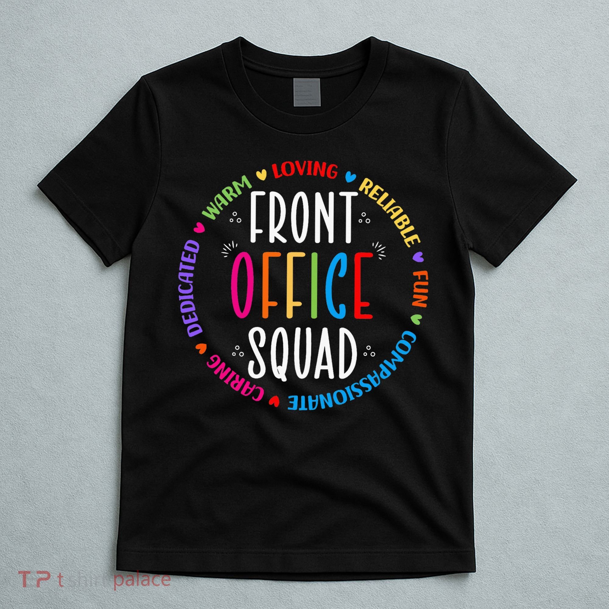 Cute School Secretary Admin Appreciation Front Office Squad T-Shirt