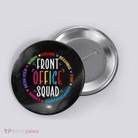 Cute School Secretary Admin Appreciation Front Office Squad Button thumb 0