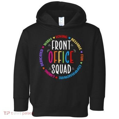 Cute School Secretary Admin Appreciation Front Office Squad Toddler Hoodie