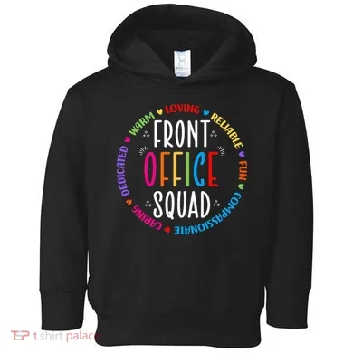 Cute School Secretary Admin Appreciation Front Office Squad Toddler Hoodie