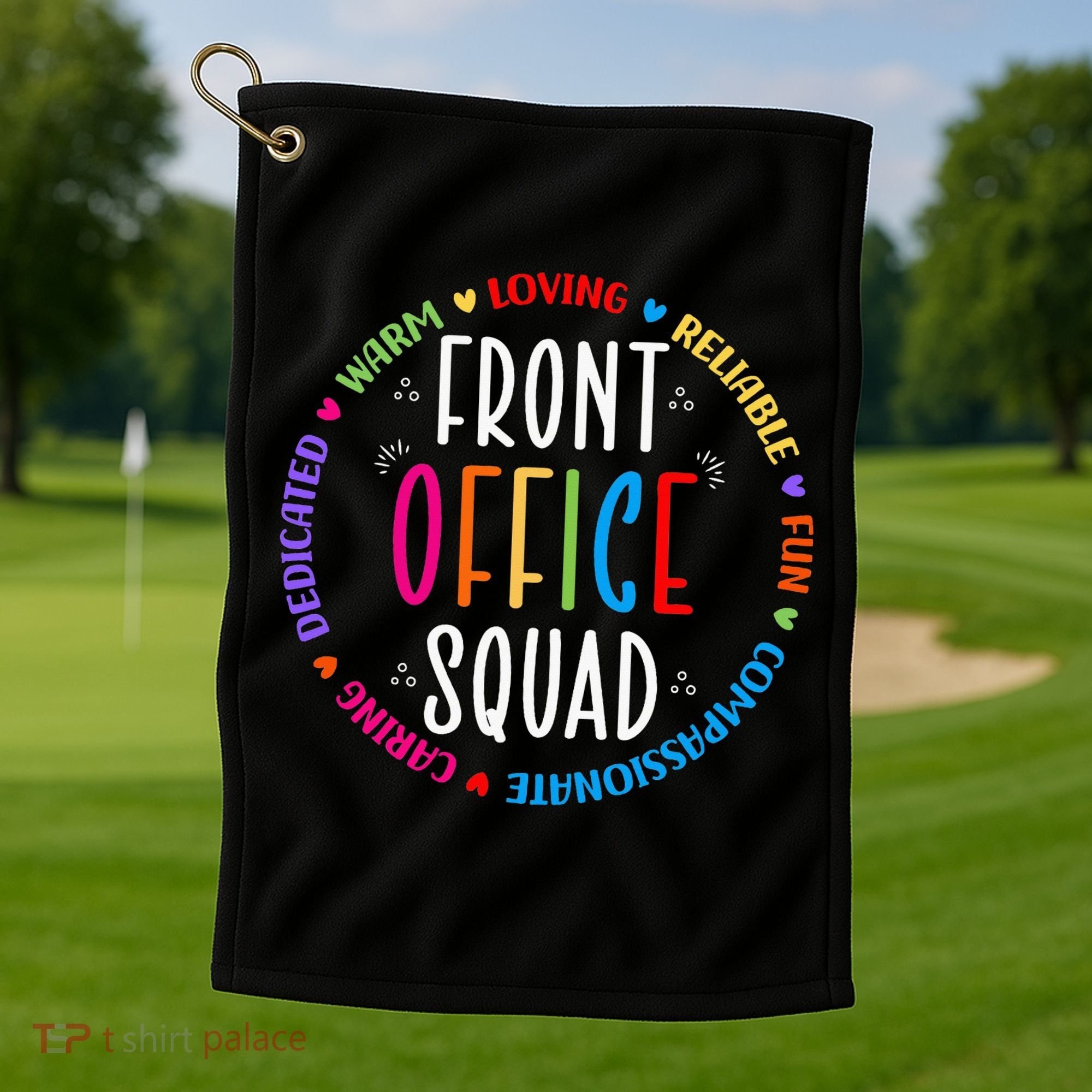 Cute School Secretary Admin Appreciation Front Office Squad Golf Towel
